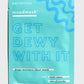 Get Dewy With It Hydration Mask - Single Pack