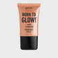 Born To Glow Liquid Illuminator - Radiant Skin Enhancer